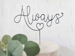 Always Wire Cake Topper