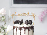 Load image into Gallery viewer, Educated AF Wire Graduation Cake Topper
