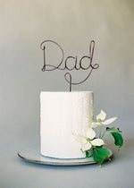Load image into Gallery viewer, Dad Wire Cake Topper
